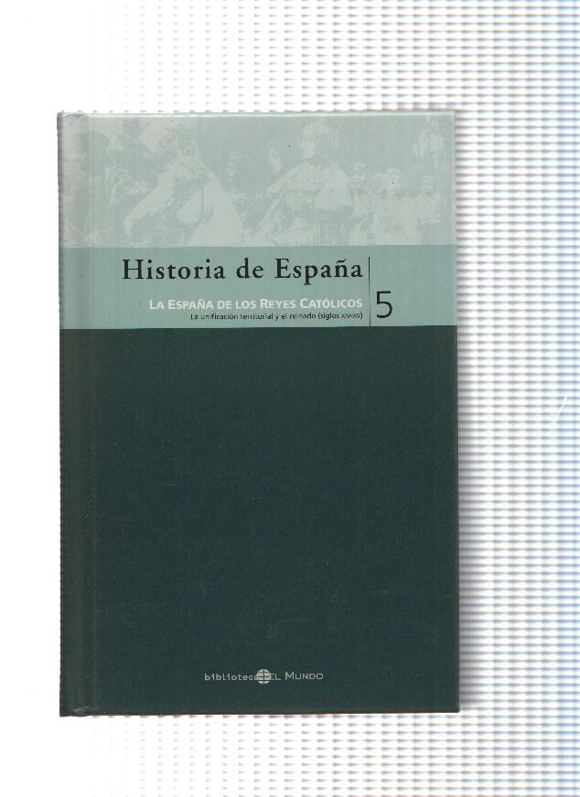 Historia de España, 05: La España de Los Reyes Catolicos
