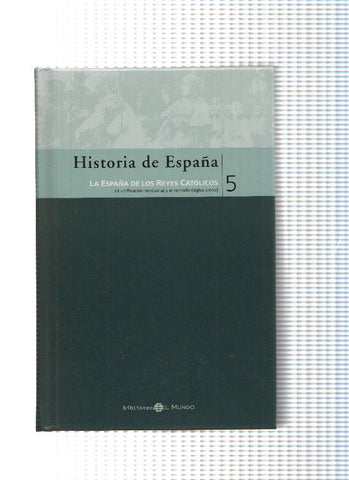 Historia de España, 05: La España de Los Reyes Catolicos