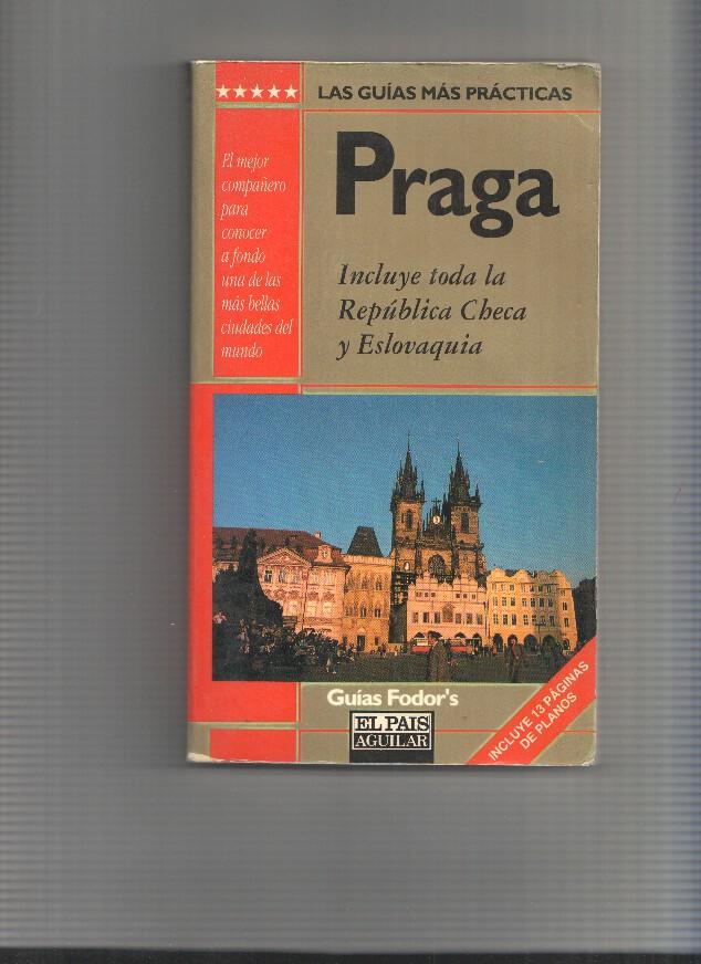 Guias Fodor s,: Praga, Republica Checa y Eslovaquia