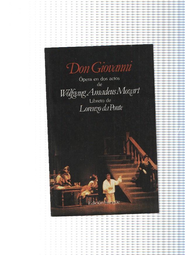 Don Giovanni, opera en dos actos de Mozart, libreto de Lorenzo da Ponte