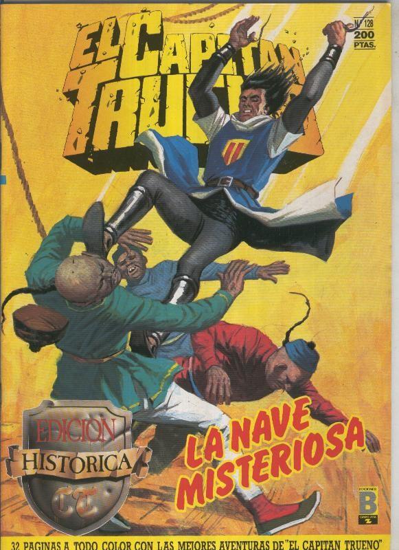 El Capitan Trueno edicion historica numero 128:La nave misteriosa