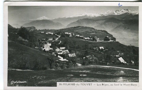 Postal-Postcard 17225:  SAINT HILARIE DU TOUVET - Les Alpes au fond le Mont Blanc