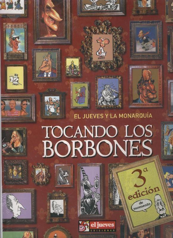 Tocando los Borbones: El Jueves y la Monarquia