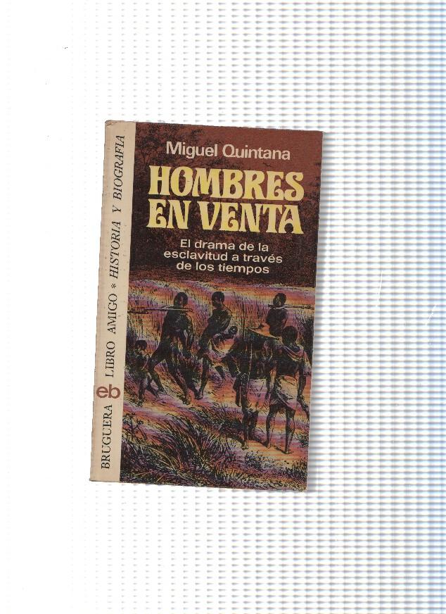 Libro Amigo, Historia y Biografia 411: Hombres en venta