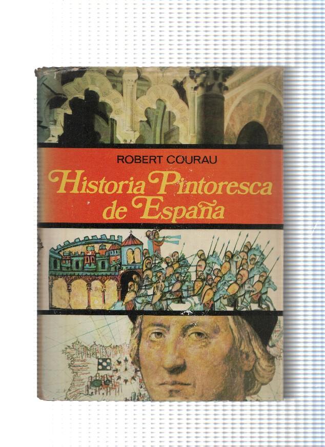 Historia Pintoresca de España Volumen I