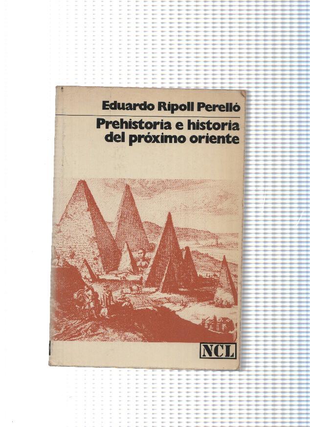 Nueva coleccion Labor numero 15: Prehistoria e historia del proximo Oriente