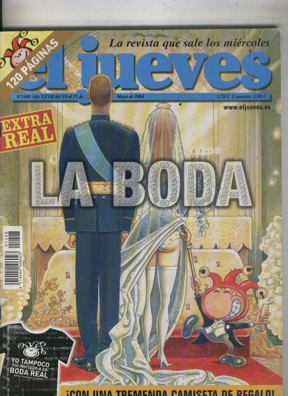 El Jueves revista semanal numero 1408: (NO conserva la camiseta regalo)