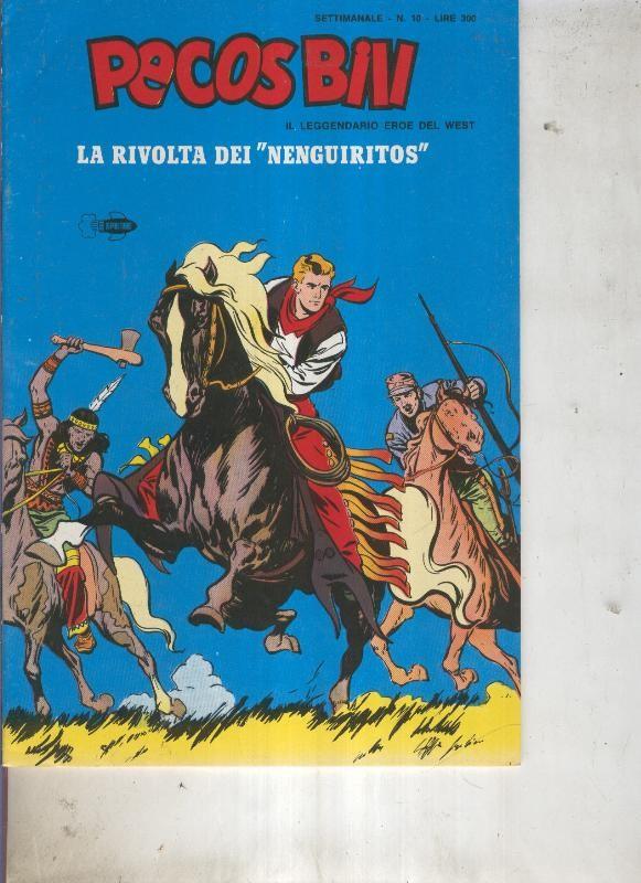 Pecos Bill numero 10 La rivolta dei Nenguiritos