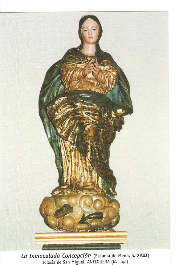 Postal 029926 : La Inmaculada Concepcion (Escuela de Mena S. XVIII) Iglesia de San Miguel. Antequera (Malaga)