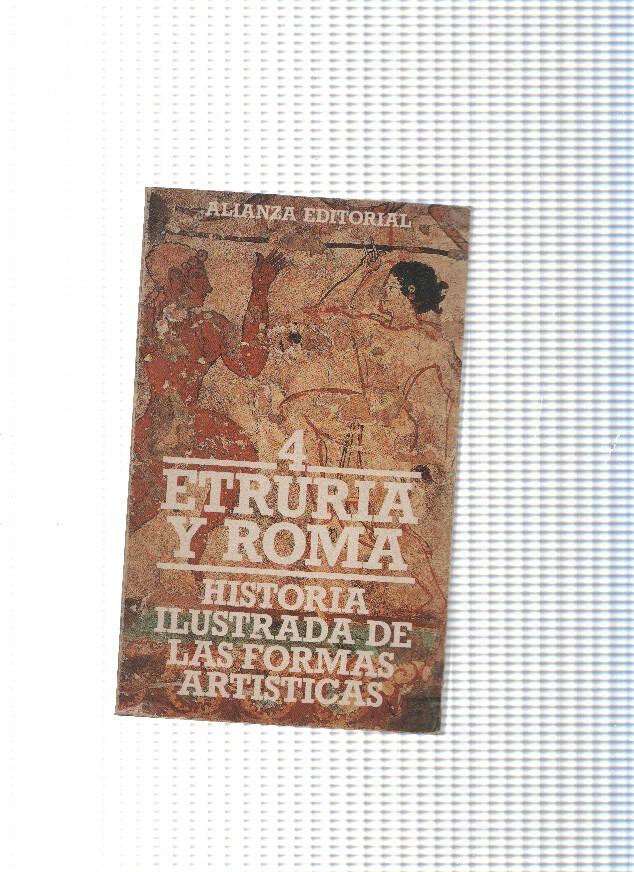 Historia ilustrada de las formas artisticas, 4: Etruria y Roma