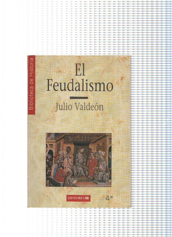 Biblioteca de Historia 4, El Feudalismo