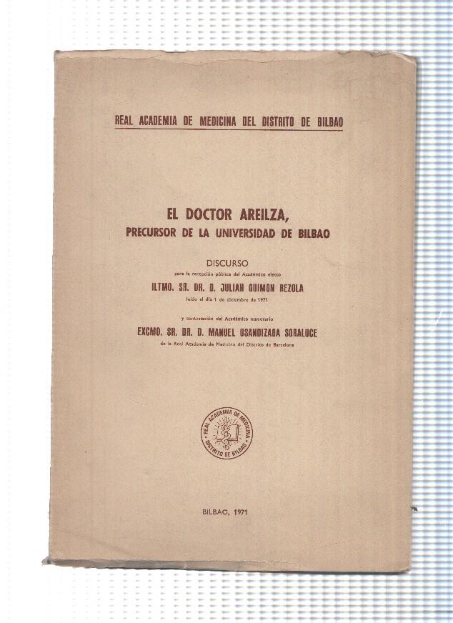 El Doctor Areilza, precursor de la Universidad de Bilbao. Discurso 