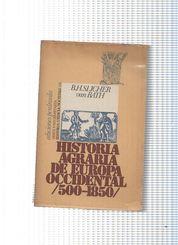 Historia agraria de Europa Occidental ( 500-1850 ) (segunda edicion)