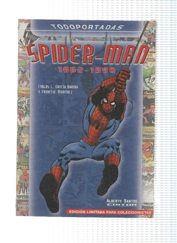 TODO PORTADAS SPIDER-MAN: Portadas 1962-1990 (Imagica Ediciones 