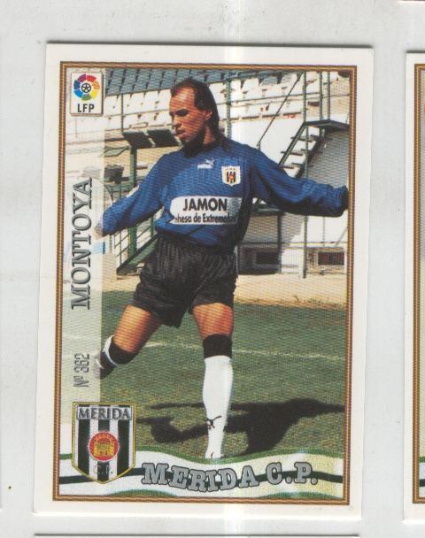 Cromo Liga 97/98: C.P.Merida numero 362: Montoya