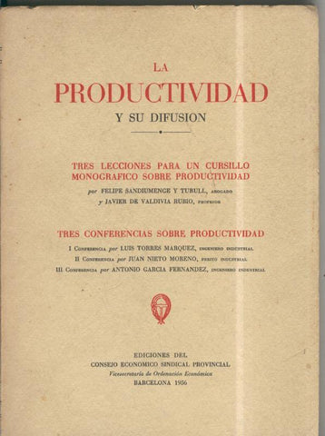 La productividad y su difusion: Tres lecciones para un 