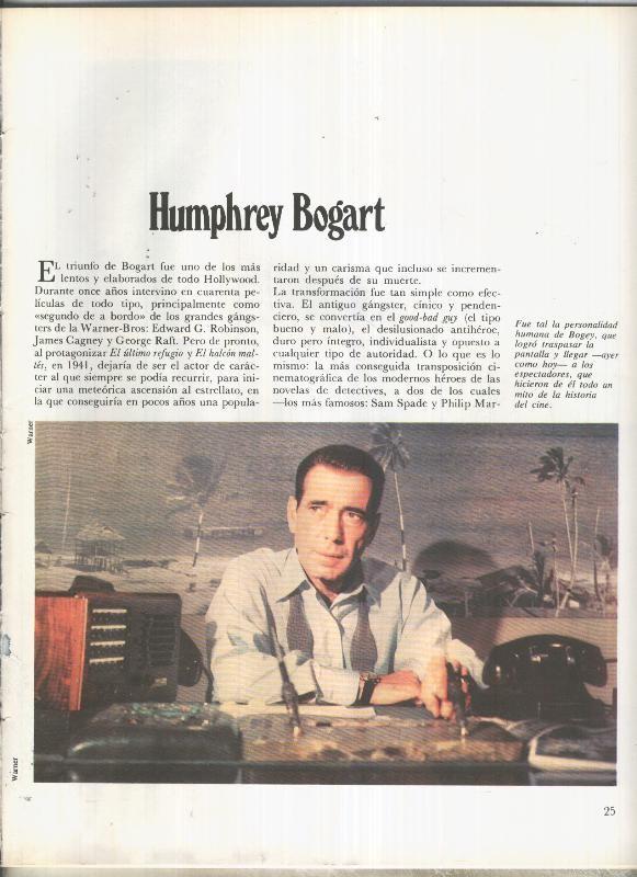 Humphrey Bogart: 24 paginas, 50 fotos color y blanco/negro