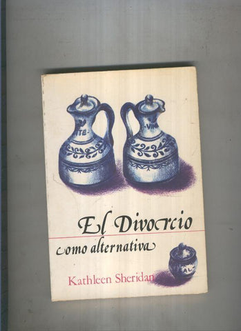 El divorcio como alternativa