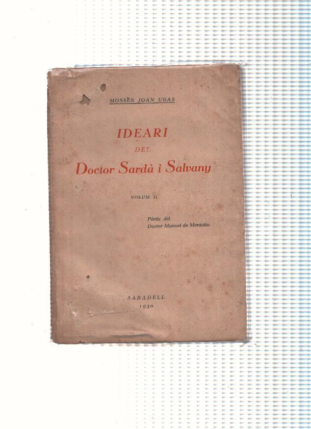 Ideari del Doctor Sarda i Salvany Volumen II