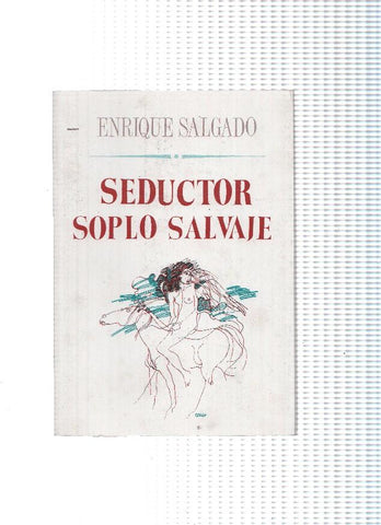 El juglar y la luna numero 117; Seductor Soplo Salvaje
