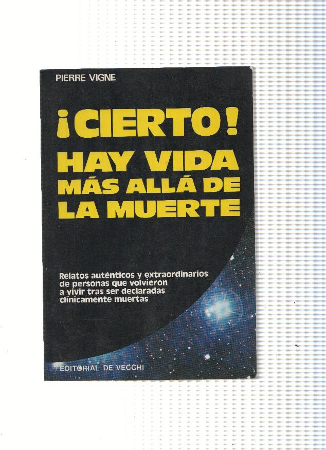 Cierto ¡ hay vida mas alla de la muerte