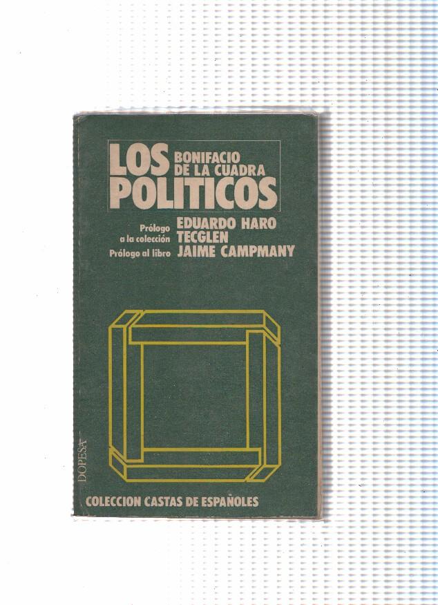 Coleccion Castas de Españoles numero 01: Los Politicos