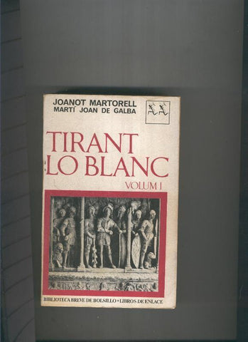 Tirant lo blanc volumen I y II
