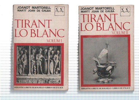 Tirant lo blanc volumen I y II