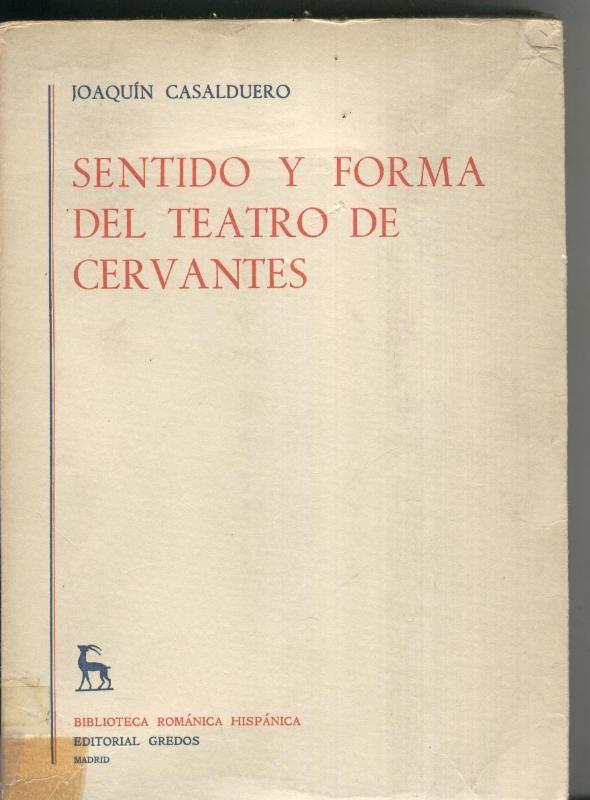 Sentido y forma del teatro de Cervantes