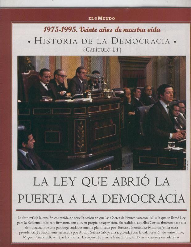 Historia de la Democracia 1975-1995: fasciculo numero 14: La ley que abrio la puerta a la democracia