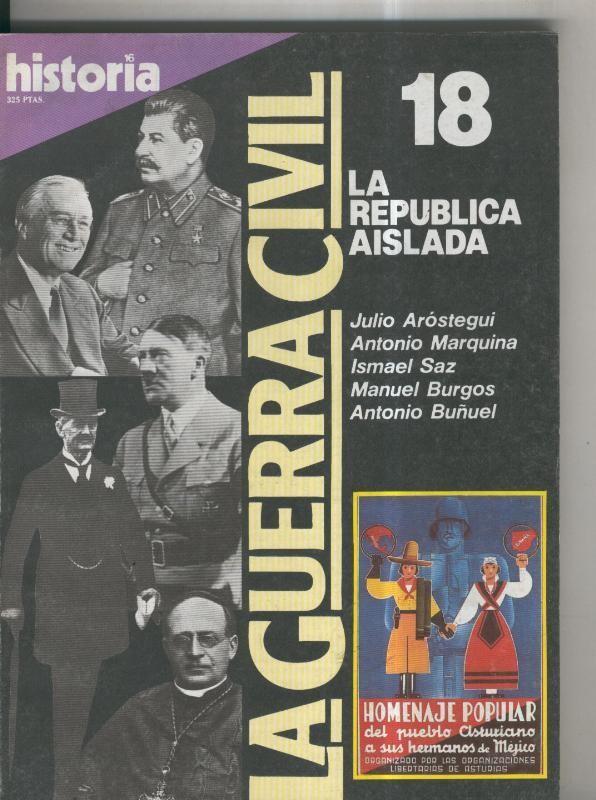 Historia 16: La Guerra Civil numero 18: La republica aislada