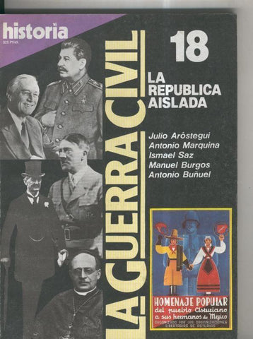 Historia 16: La Guerra Civil numero 18: La republica aislada