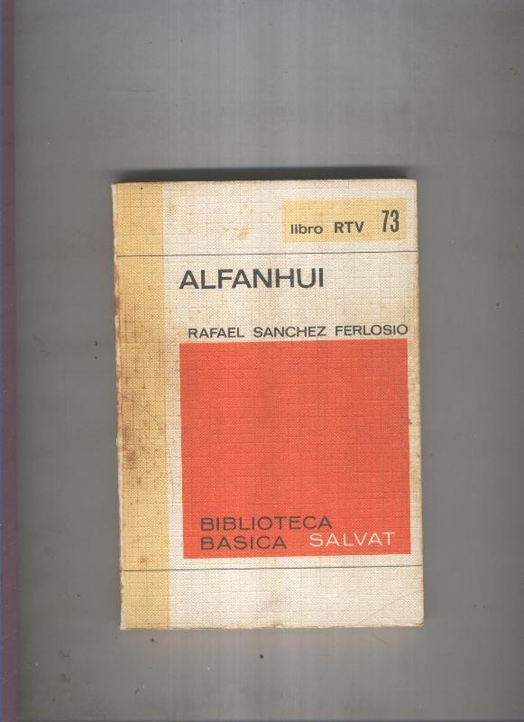 Biblioteca Basica Salvat libro RTV numero 073:Alfanhui (numerado 1 en interior cubierta)