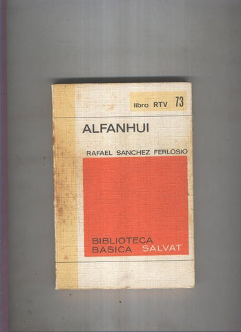 Biblioteca Basica Salvat libro RTV numero 073:Alfanhui (numerado 1 en interior cubierta)