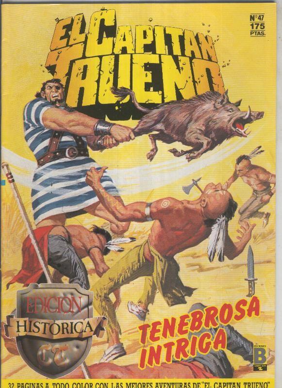 El Capitan Trueno edicion historica numero 047:Tenebrosa intriga