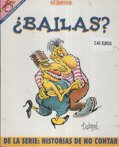 EL JUEVES: BAILAS HISTORIAS DE NO CONTAR (numerado 01 en trasera)