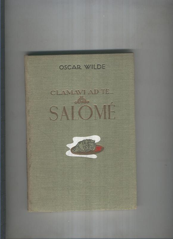 Clamavi ad te Salome