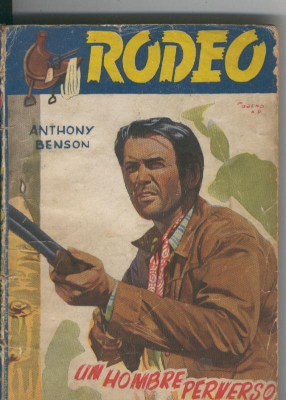 Rodeo numero 032: Un hombre perverso