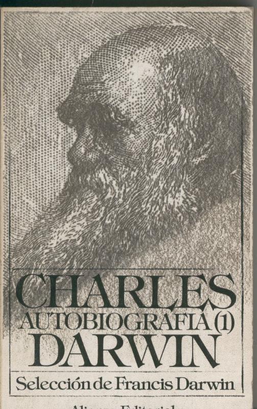 Charles Darwin : Autobiografia ( tomo 1 )