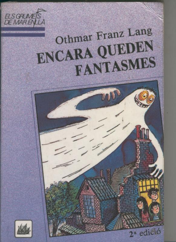 Encara queden fantasmes
