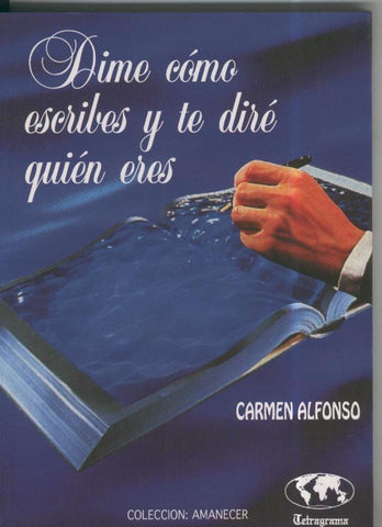 Dime como escribes y te dire quien eres