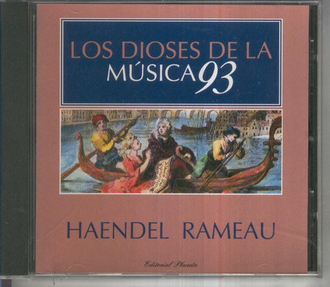 CD Musica: Coleccion Los Dioses de la Musica 93, Numero 05: HAENDEL RAMEAU