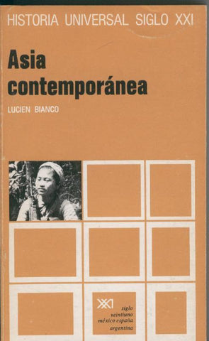 Historia Universal Siglo XXI numero 33: Asia contemporanea