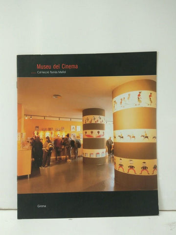 Libreto Publicitario: MUSEU DEL CINEMA - Col.lecio Tomas Mallol (Girona)