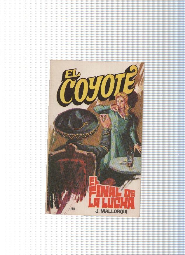 Coleccion El Coyote de Editorial Favencia numero 018: El final de la lucha