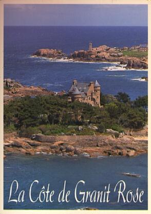 POSTAL 57201: La Cote de Granit Rose Costaeres castle and the lighthouse of Ploumanach