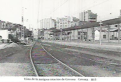 POSTAL 55060: Gerona. Vieja estacion. 25 mayo 1970