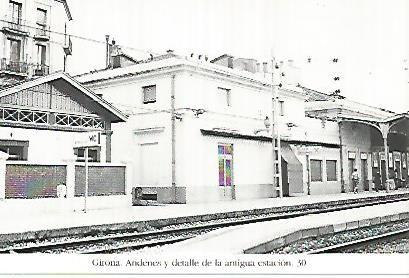 POSTAL 55242: Antigua estacion de Girona. 1970