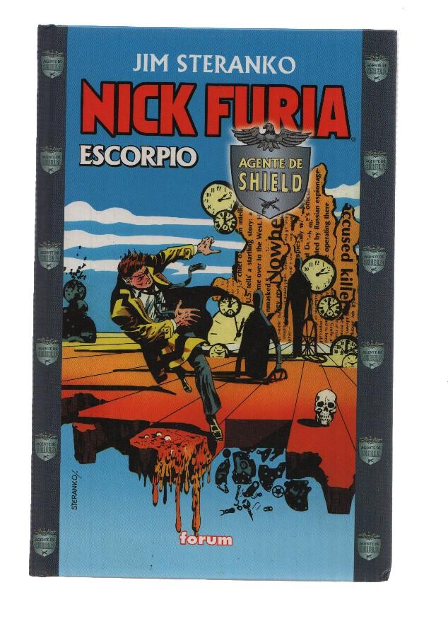 NICK FURIA - AGENTE S.H.I.E.L.D: ESCORPIO - Jim Steranko (Forum 2000 Tapa Dura)