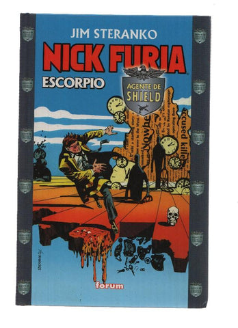 NICK FURIA - AGENTE S.H.I.E.L.D: ESCORPIO - Jim Steranko (Forum 2000 Tapa Dura)
